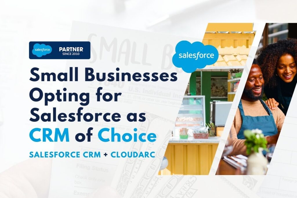 Small Businesses Opting for Salesforce as Their CRM of Choice