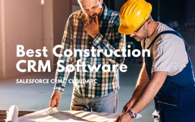 Things to Look for When Searching for the Best Construction CRM Software
