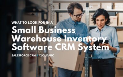 What To Look For In A Small Business Warehouse Inventory Software CRM System