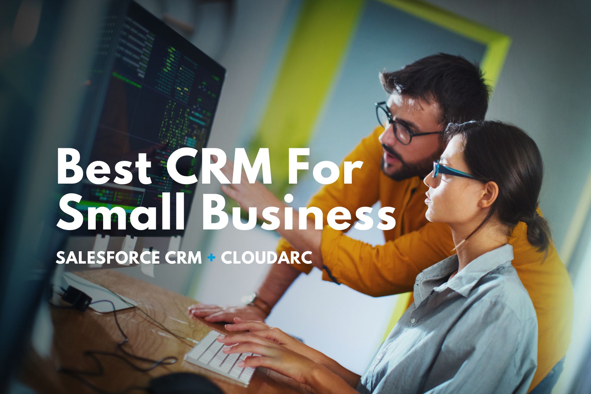 why-clients-are-choosing-salesforce-best-crm-for-small-business